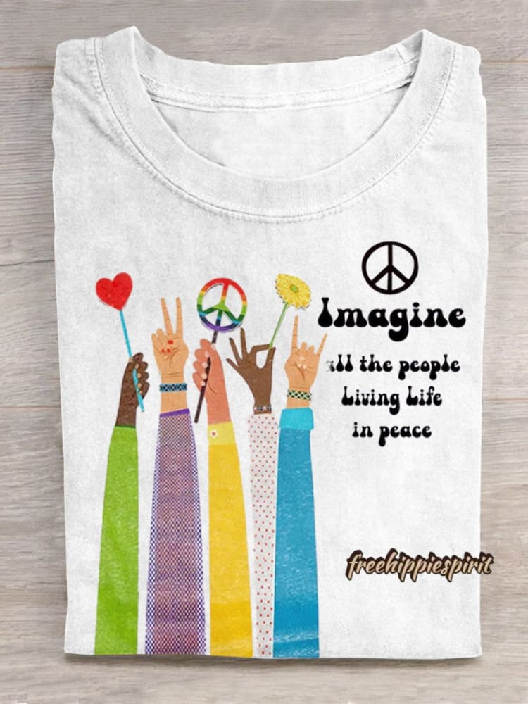 Imagine All The People Living Life in Peace Art Print Casual T-shirt